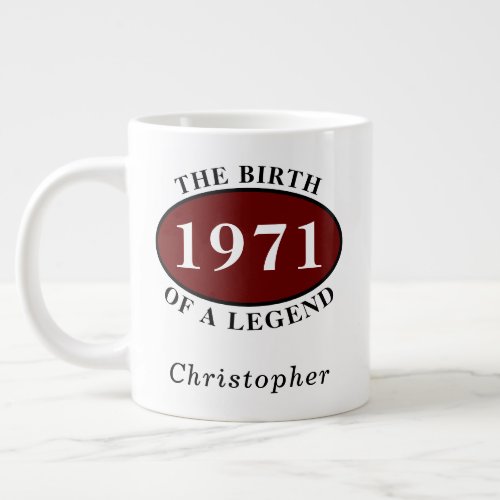 Personalized 50th Birthday 1971 Birth Of A Legend  Giant Coffee Mug