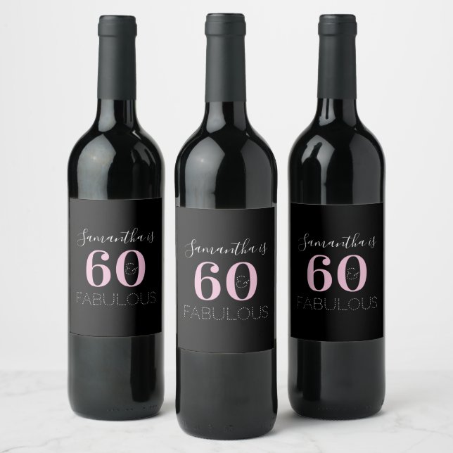 Personalized 60 and fabulous Black Pink Birthday Wine Label (Bottles)