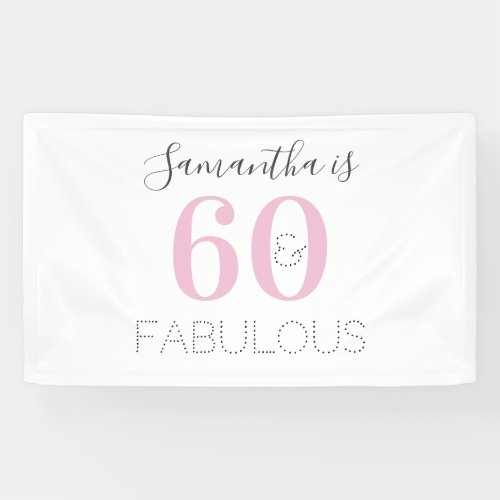 Personalized 60 and fabulous Modern Pink Birthday Banner