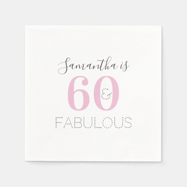 Personalized 60 and fabulous Modern Pink Birthday Napkins (Front)