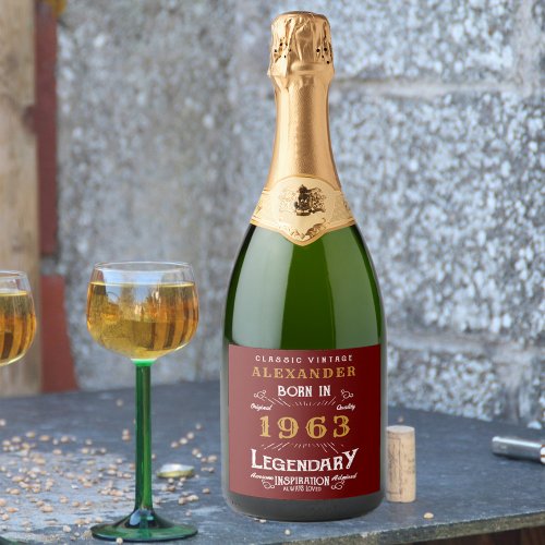 Personalized 60th Birthday 1963 Add Name Legendary Sparkling Wine Label
