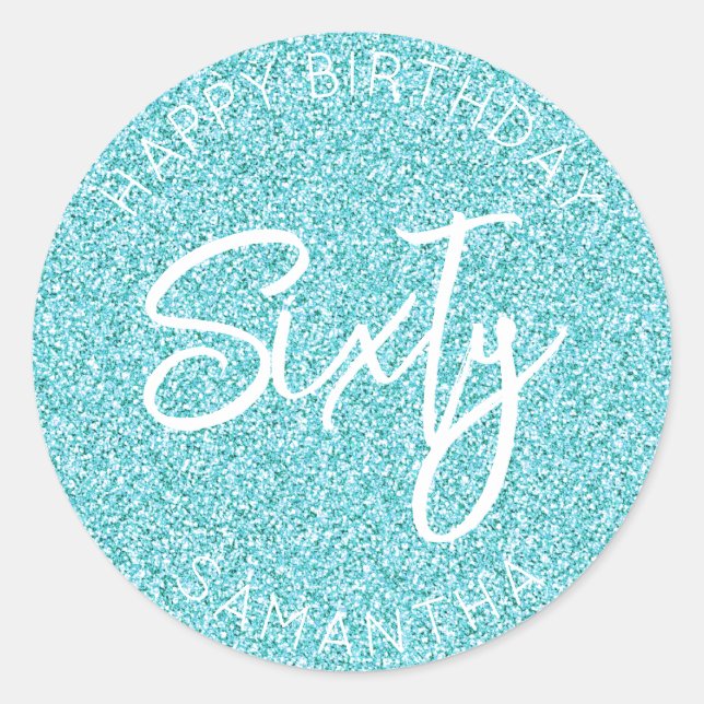 Personalized 60th Birthday Blue Glitter Sixty Classic Round Sticker (Front)