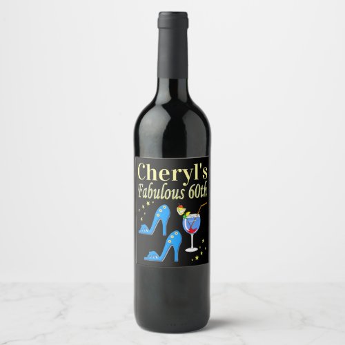 PERSONALIZED 60TH BIRTHDAY PARTY GIRL WINE LABEL