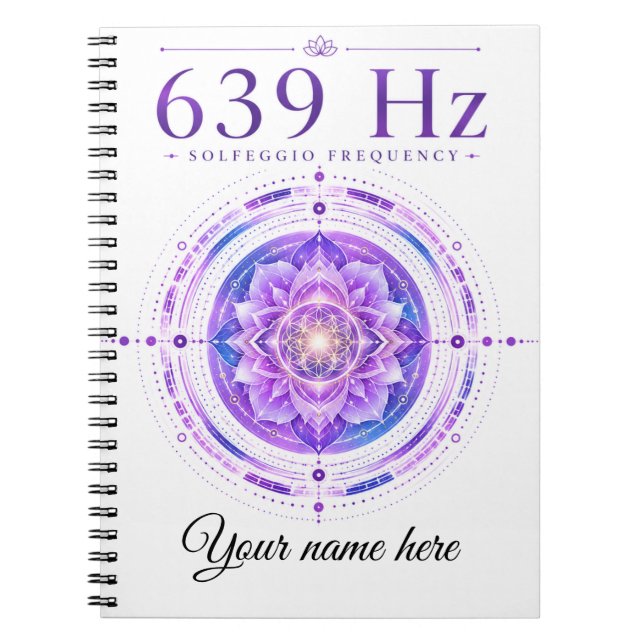 Personalized 639 Hz Solfeggio Frequency Notebook  (Front)