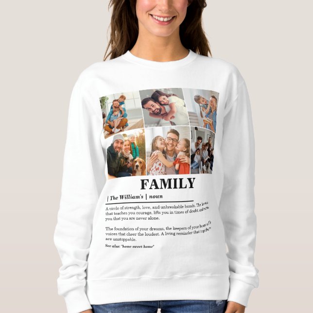 Personalized 6 Photo Collage Family Definition Sweatshirt (Front)
