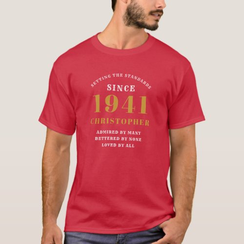 Personalized 80th Birthday 1941 Gold Red Dad T_Shirt
