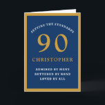 Personalized 90th Birthday Dad Blue Gold Chic Card<br><div class="desc">90th birthday blue and gold birthday card for that special dad. Easily customize the text to the front and the interior of this birthday card using the template provided. Part of the setting standards range of greeting cards.</div>