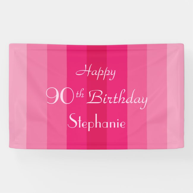 Personalized 90th Birthday Sign Pink Stripes