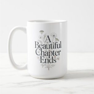 Personalized A Beautiful Chapter Ends Retirement Coffee Mug