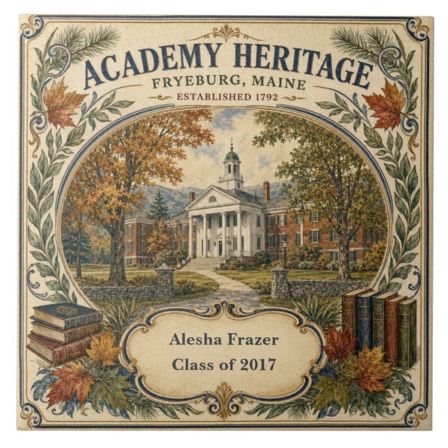 Personalized Academy Heritage Fryeburg Maine Ceramic Tile (Front)