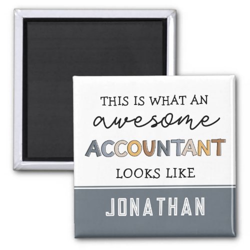 Personalized Accountant Funny Awesome Accountant Magnet