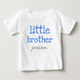 Personalized Add a Name Blue Text Little Brother Baby T-Shirt