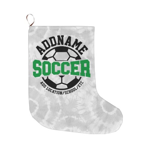 Personalized ADD NAME Soccer Player Team Tie_Dye Large Christmas Stocking