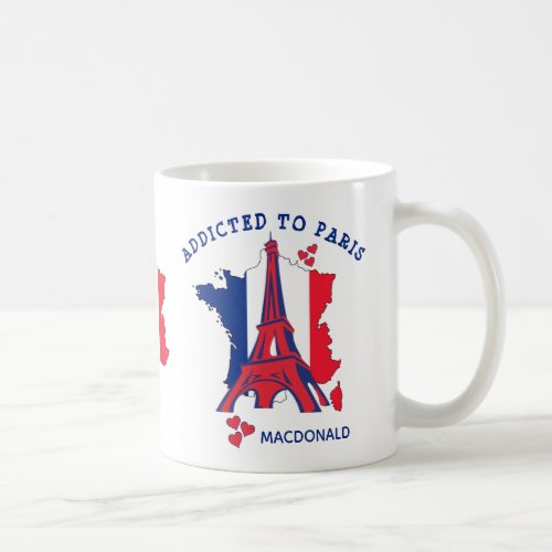 Personalized ADDICTED TO PARIS  Coffee Mug