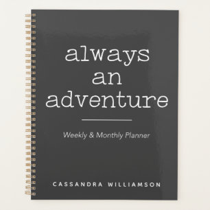 Personalized Adventure Quote Family Weekly Monthly Planner