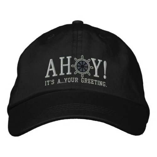 Personalized AHOY Nautical Greetings Embroidery Embroidered Baseball Cap