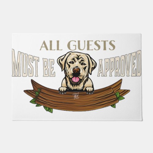 Personalized All Guest Must Be Approved By The Dog Doormat