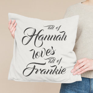 Personalized All Of Me Loves All Of You Couples Throw Pillow