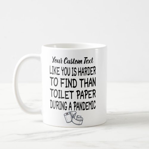 Personalized and funny Quarantine Gift Idea Coffee Mug