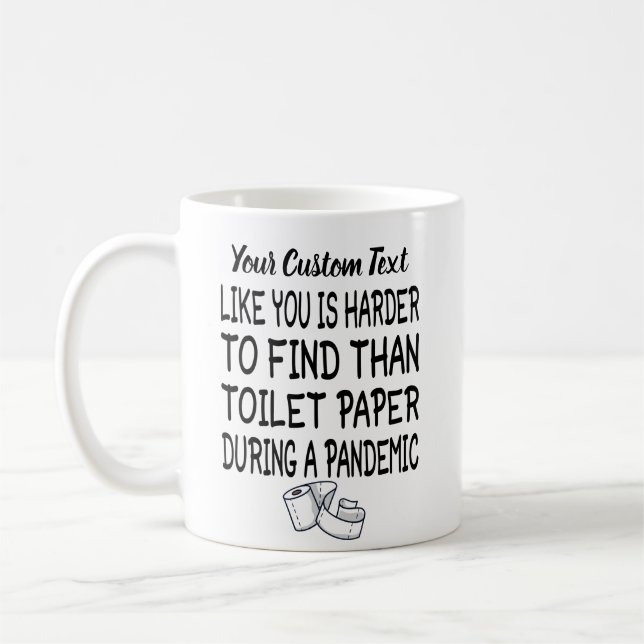 Personalized and funny Quarantine Gift Idea Coffee Mug (Left)