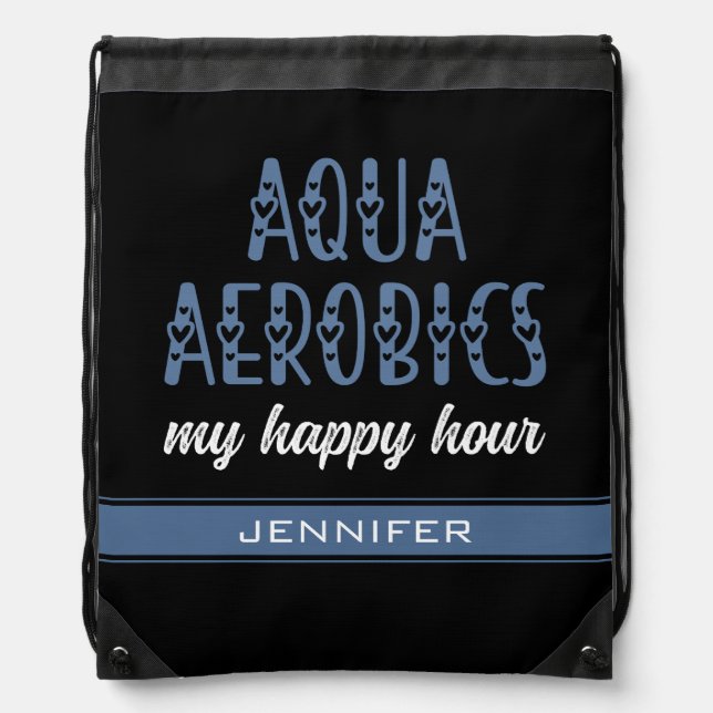 Personalized Aqua Aerobics My happy hour Drawstring Bag (Front)