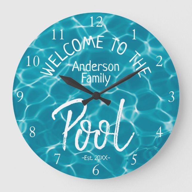 Personalized Aqua Water Welcome to the Family Pool Large Clock (Front)