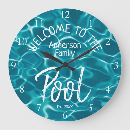 Personalized Aqua Water Welcome to the Family Pool Large Clock