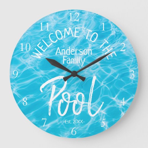 Personalized Aqua Water Welcome to the Family Pool Large Clock