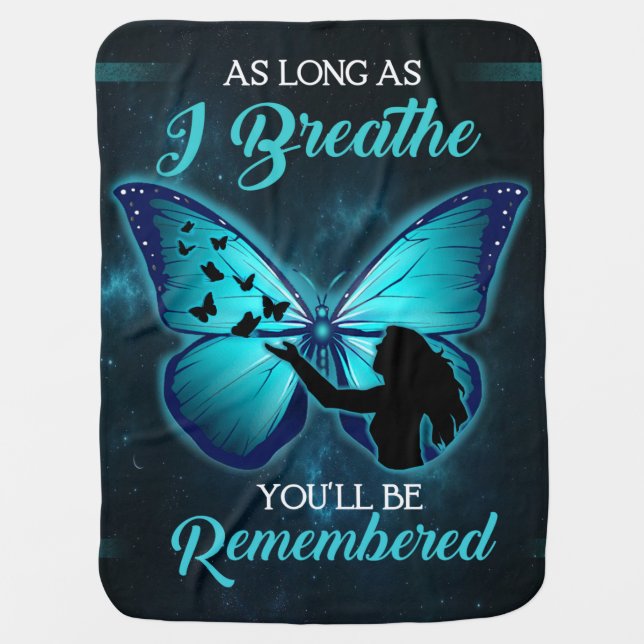 Personalized As Long As I Breathe Be Remembered Baby Blanket (Front)