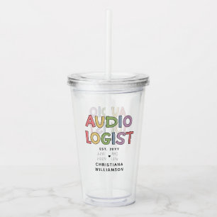 Personalized Audiologist Audiology Graduation Gift Acrylic Tumbler