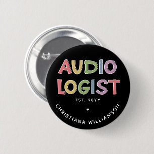 Personalized Audiologist Audiology Graduation Gift Button