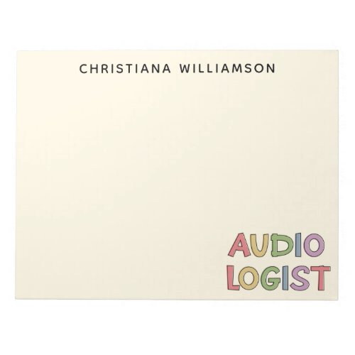 Personalized Audiologist Audiology Graduation Gift Notepad