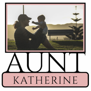 Personalized Aunt Gifts Auntie Photo Sculpture 