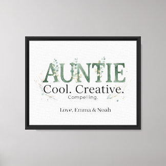 Personalized Auntie Cool Creative Compelling Quote Canvas Print