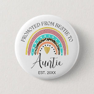 Personalized Auntie, Promoted From Bestie to Aunti Button