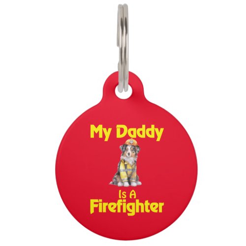 Personalized Australian Shepherd Firefighter Daddy Pet ID Tag