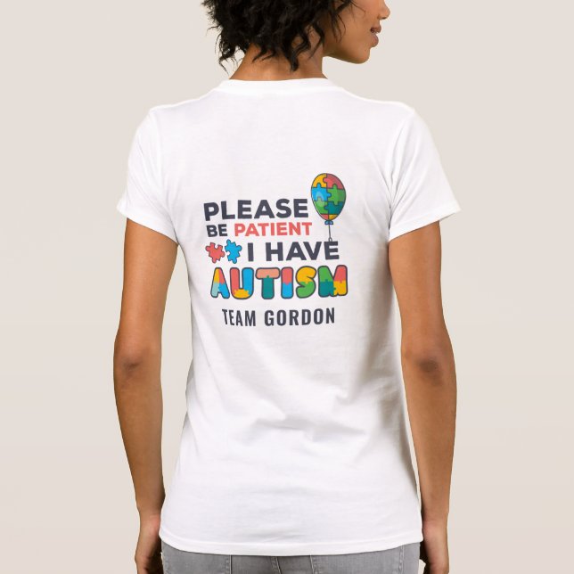 Personalized Autism Awareness Please Be Patient T-Shirt (Back)