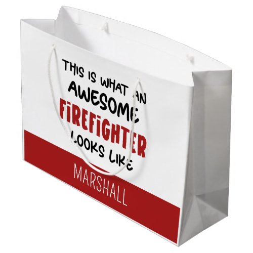 Personalized Awesome Firefighter Funny Firefighter Large Gift Bag