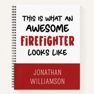 Personalized Awesome Firefighter Funny Firefighter Notebook