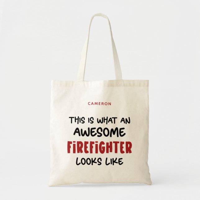 Personalized Awesome Firefighter Funny Firefighter Tote Bag (Front)