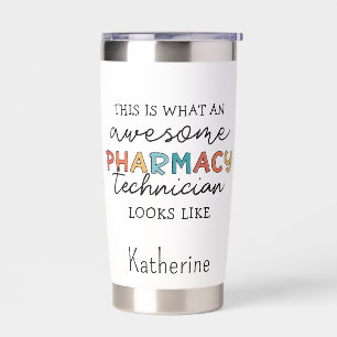 Personalized Awesome Pharmacy Technician Insulated Tumbler