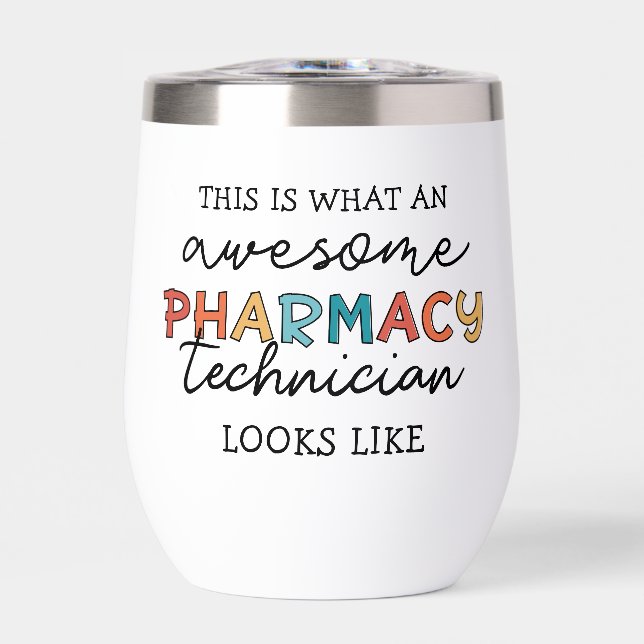 Personalized Awesome Pharmacy Technician Thermal Wine Tumbler (Front)