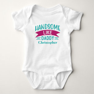 Personalized Baby Boy Gift Handsome Like Daddy  Bodysuit