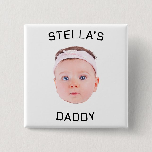 Personalized Baby Face Photo Dad Gift Button (Front)