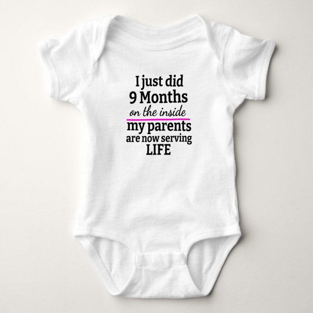 Personalized Baby Grow I Just Did 9 Months On The Baby Bodysuit (Front)