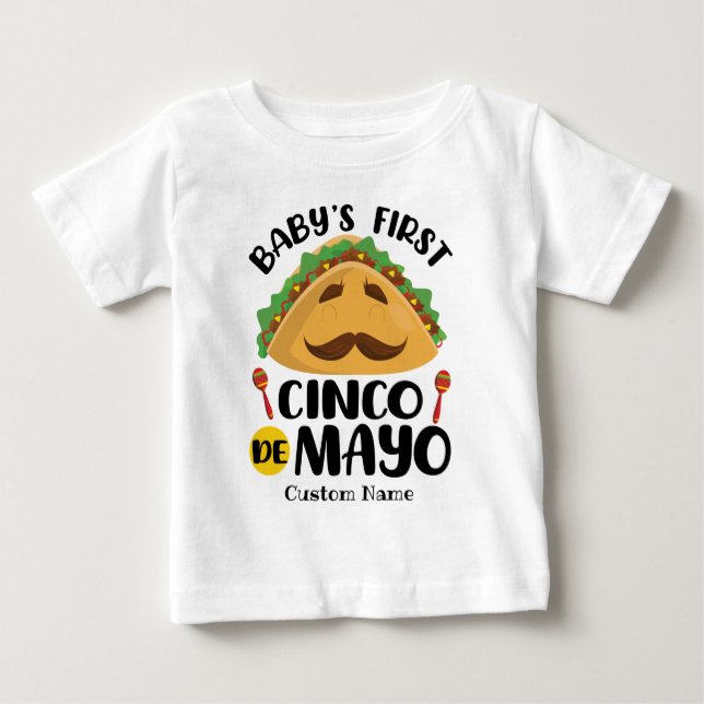 Personalized Baby's First Cinco de Mayo Baby T-Shirt (Front)