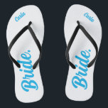 Personalized Bachelorette Bride sky blue and white Flip Flops<br><div class="desc">bride,  bachelorette,  bridal party,  personalized bride,   flip-flops bachelorette,   party gift,  custom bride gift,  wedding,  honey moon,  bridal shower gift</div>
