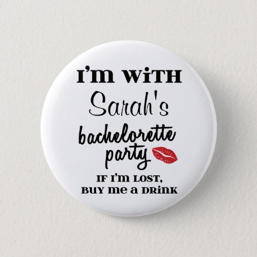 Personalized Bachelorette Party Buy Me A Drink Button