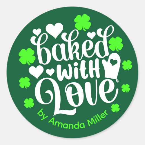 Personalized Baked With Love Irish Baking  Classic Round Sticker