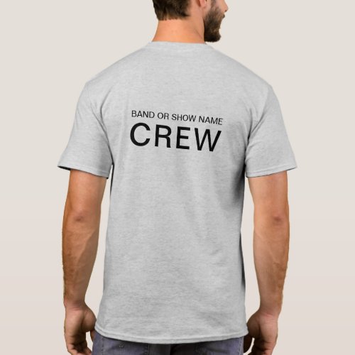 Personalized Band Show Name Event Crew T_Shirt